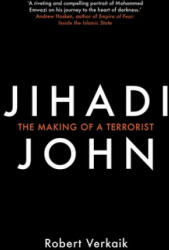 Jihadi John - Robert Verkaik (ISBN: 9781780749433)