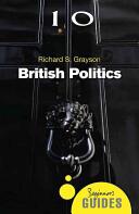 British Politics - A Beginner's Guide (ISBN: 9781780748788)