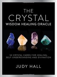 Crystal Wisdom Healing Oracle (ISBN: 9781780289403)