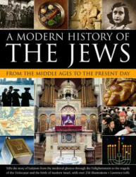 Modern History of the Jews from the Middle Ages to the Present Day - Lawrence Joffe (ISBN: 9781780193335)