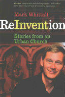 Reinvention: Stories from an Urban Church (ISBN: 9781770648050)