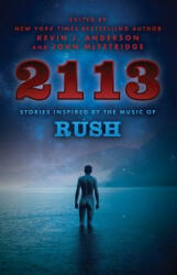 2113: Stories Inspired by the Music of Rush (ISBN: 9781770412927)