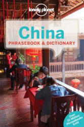 Lonely Planet China Phrasebook & Dictionary - Lonely Planet (ISBN: 9781743214343)