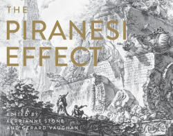 Piranesi Effect - Kerrianne Stone, Gerard Vaughan (ISBN: 9781742234267)