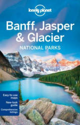 Banff Jasper Glacier National Parks Lonely Planet útikönyv 2016 (ISBN: 9781742206189)