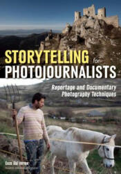 Storytelling For Photojournalists - Enzo Dal Verme (ISBN: 9781682030004)