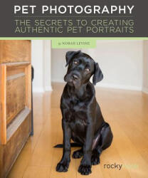 Pet Photography - Norah Levine (ISBN: 9781681980973)