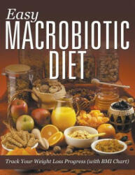 Easy Macrobiotic Diet - Speedy Publishing LLC (ISBN: 9781681851662)