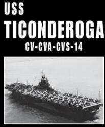 USS Ticonderoga - CV Cva CVS 14 (ISBN: 9781681624358)