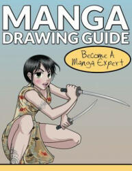 Manga Drawing Guide - Speedy Publishing LLC (ISBN: 9781681457482)