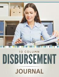 10 Column Disbursement Journal (ISBN: 9781681277080)