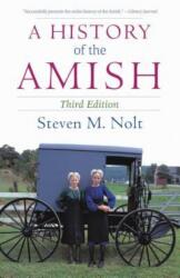 A History of the Amish - Steven M. Nolt (ISBN: 9781680990652)