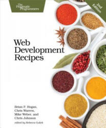 Web Development Recipes 2e - Chris Johnson (ISBN: 9781680500561)