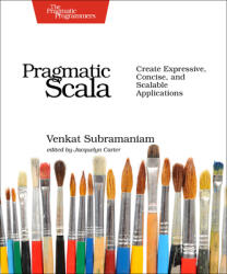 Pragmatic Scala 2e - Venkat Subramaniam (ISBN: 9781680500547)