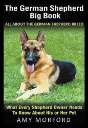 German Shepherd Big Book - Amy Morford (ISBN: 9781635015799)