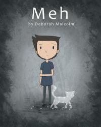 Meh: A Story About Depression (ISBN: 9781634110037)