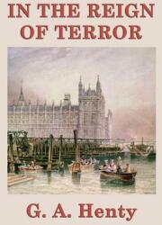 In the Reign of Terror (ISBN: 9781633842113)