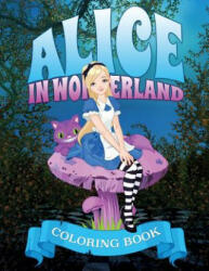 Alice in Wonderland Coloring Book (ISBN: 9781633837348)
