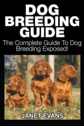 Dog Breeding Guide - Janet Evans (ISBN: 9781633830608)