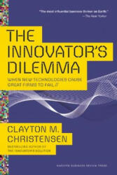 The Innovator's Dilemma - Clayton M. Christensen (ISBN: 9781633691780)