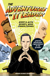 The Adventures of an IT Leader, Updated Edition with a New Preface by the Authors (ISBN: 9781633691667)