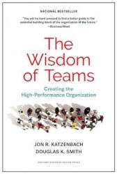 Wisdom of Teams - Jon R Katzenbach (ISBN: 9781633691063)