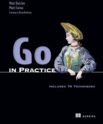Go in Practice - Matt Butcher (ISBN: 9781633430075)