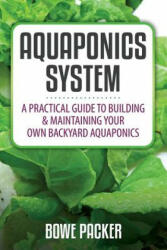 Aquaponics System - Bowe Packer (ISBN: 9781632876386)