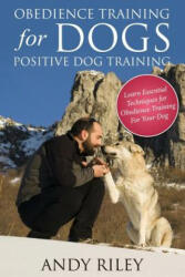 Obedience Training for Dogs - Andy Riley (ISBN: 9781632874535)