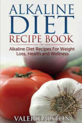 Alkaline Diet Recipe Book - Valerie Alston (ISBN: 9781632872739)