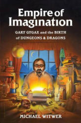 Empire of Imagination - Michael Witwer (ISBN: 9781632862792)
