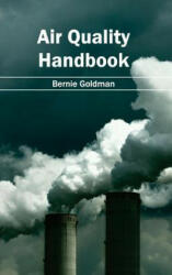 Air Quality Handbook - Bernie Goldman (ISBN: 9781632390646)