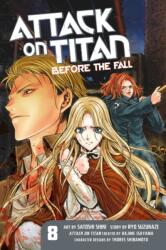 Attack On Titan: Before The Fall 8 (ISBN: 9781632362605)