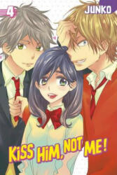 Kiss Him, Not Me 4 - Junko (ISBN: 9781632362070)