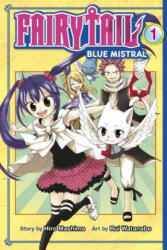 Fairy Tail Blue Mistral - Hiro Mashima (ISBN: 9781632361332)