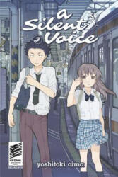 Silent Voice Volume 3 - Yoshitoki Oima (ISBN: 9781632360588)