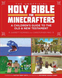 Unofficial Holy Bible for Minecrafters - Christopher Miko, Garrett Romines (ISBN: 9781632207302)