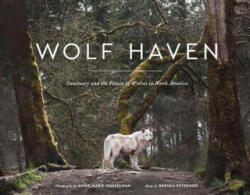 Wolf Haven - Brenda Peterson, Annie Marie Musselman (ISBN: 9781632170514)