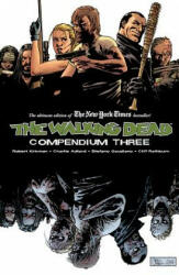 The Walking Dead Compendium, Volume 3 (ISBN: 9781632154569)
