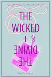 The Wicked + The Divine Volume 2: Fandemonium - Kieron Gillen, Jamie McKelvie, Matt Wilson (ISBN: 9781632153272)