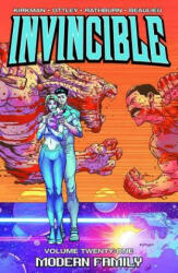 Invincible Volume 21: Modern Family - Cliff Rathburn (ISBN: 9781632153180)