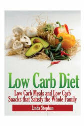 Low Carb Diet - Linda Stephan (ISBN: 9781631879050)