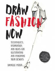 Draw Fashion Now - Danielle Meder (ISBN: 9781631591204)
