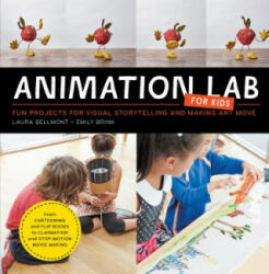 Animation Lab for Kids - Laura Bellmont, Emily R. Brink (ISBN: 9781631591181)