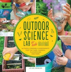 Outdoor Science Lab for Kids - Liz Lee Heinecke (ISBN: 9781631591150)