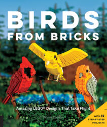 Birds from Bricks: Amazing Lego (ISBN: 9781631590795)
