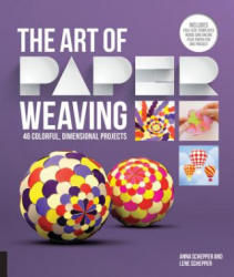 Art of Paper Weaving - Anna Schepper (ISBN: 9781631590399)
