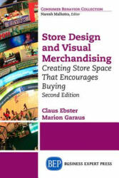 Store Design and Visual Merchandising - Claus Ebster, Marion Garaus (ISBN: 9781631571121)