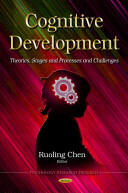 Cognitive Development - Theories Stages & Processes & Challenges (ISBN: 9781631176043)