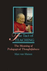 Tact of Teaching - Max Van Manen (ISBN: 9781629584188)